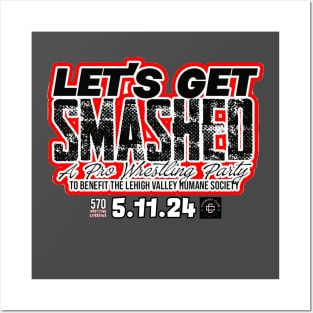 Let's Get Smashed Tee Posters and Art